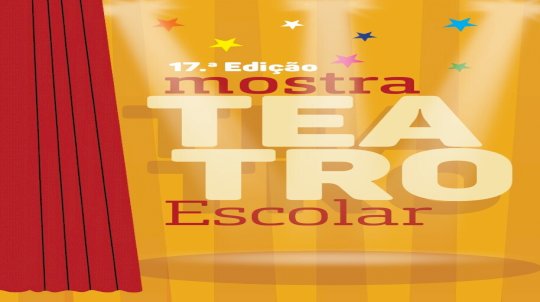 17.º Edição de Mostra de Teatro Escolar