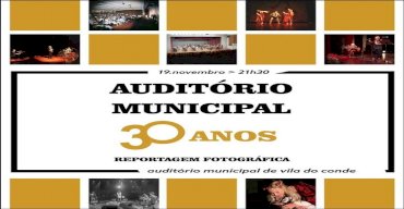 Auditório Municipal - 30 Anos