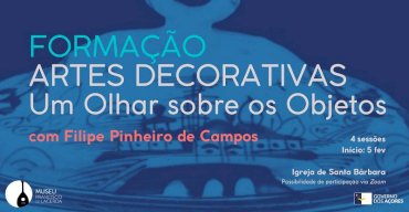 Formação em Artes decorativas 'Um olhar sobre os objetos'