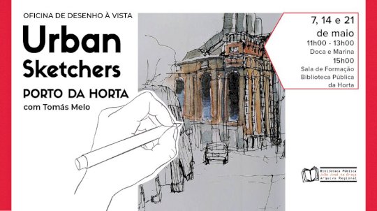 Oficina de desenho à vista Urban Sketchers - Porto da Horta com Tomás Melo