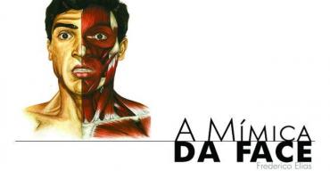 A Mímica da Face, de Frederico Elias