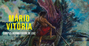 Corpus Hermeticum de Luz | Mário Vitória