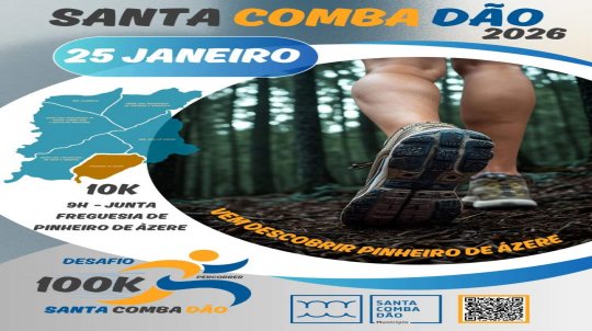 Corrida e Caminhada: 10 K - Pinheiro de Ázere | Projeto 100 k - Percorrer Santa Comba Dão