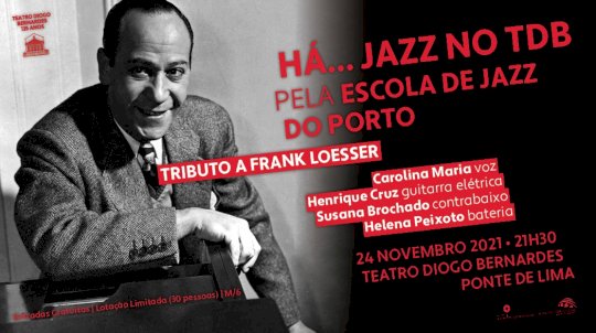 Há... Jazz no TDB com tributo a 'Frank Loesser'