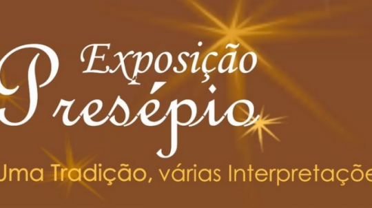 O Presépio, Uma Tradição, Várias Interpretações | Exposição