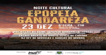 Noite Cultural Epopeia Gandareza