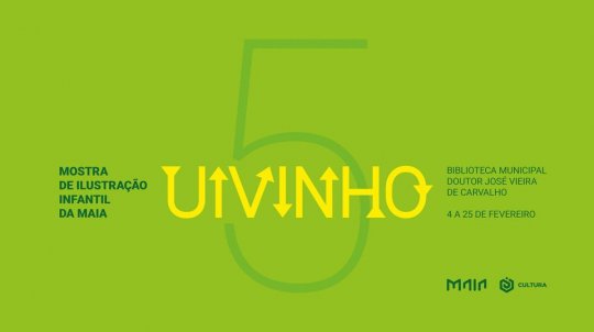 UIVINHO 5 - Mostra de Ilustração Infantil da Maia