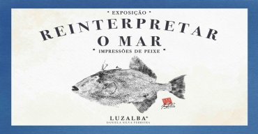 Reinterpretar o Mar - Exposição de Arte de LUZALBA