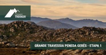 Grande Travessia Peneda Gerês - Etapa 1