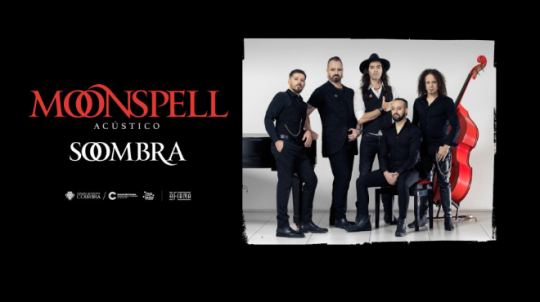 Moonspell – Soombra [Coimbra]