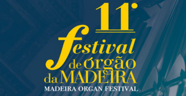 XI Festival de Órgão da Madeira