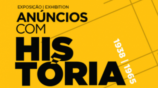 Anúncios com História: 1938 - 1965 | Exposição