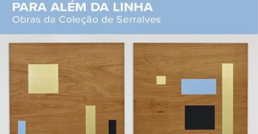 Para além da linha: Obras da Coleção de Serralves