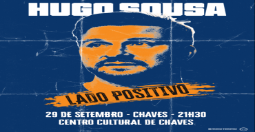 Hugo Sousa com Lado Positivo em Chaves