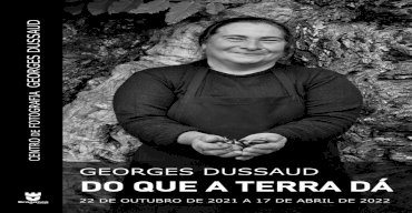 Exposição 'Do que a terra dá' - Georges Dussaud