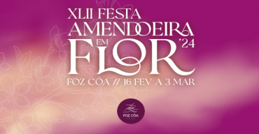 Festa da Amendoeira em Flor | Foz Côa