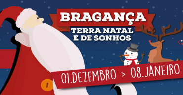 Bragança, Terra Natal e de Sonhos