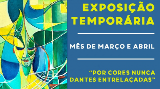 Por Cores Nunca Dantes Entrelaçadas | Exposição