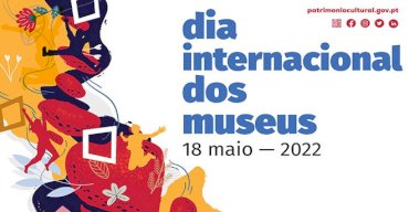 Dia Internacional dos Museus 2022