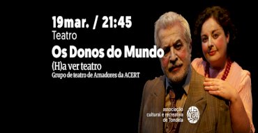 Os Donos do Mundo | Teatro