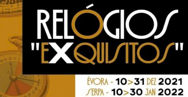 Relógios “Exquisitos” | Exposição Exquisita