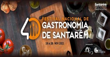 40º Festival Nacional de Gastronomia de Santarém