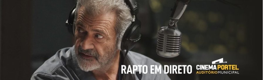 Cinema: Rapto em Direto