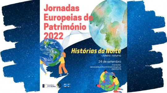 Jornadas Europeias do Património - Histórias da Noite, roteiro noturno