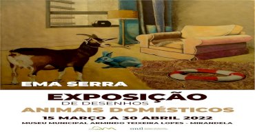 Exposição - Animais Domésticos de Ema Serra