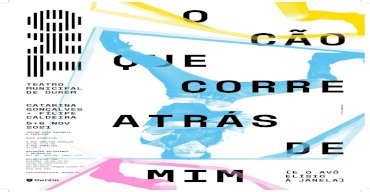 ESPETÁCULO DE TEATRO: O CÃO QUE CORRE ATRÁS DE MIM (E O AVÔ ELÍSIO À JANELA)