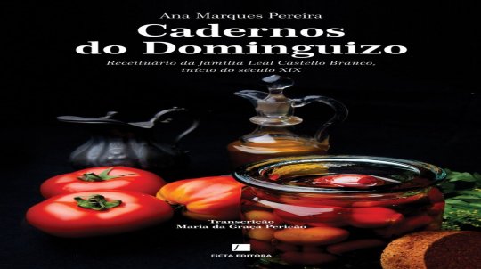 Apresentação do livro Cadernos do Dominguizo de Ana Marques Pereira.