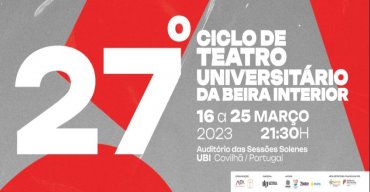 27º Ciclo de Teatro Universitário da Beira Interior
