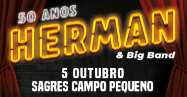 Herman José & Big Band - 50 Anos de Carreira