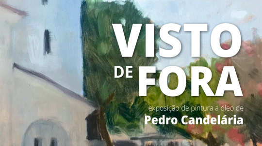 Exposição 'Visto de Fora'