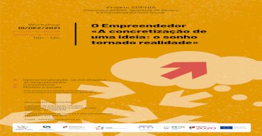 Workshop «O Empreendedor - A concretização de uma ideia: o sonho tornado realidade»