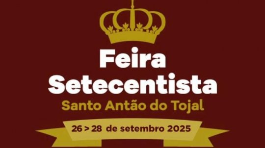 Feira Setecentista - Santo Antão do Tojal
