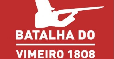 Batalha do Vimeiro - Recriação Histórica e Feira Oitocentista