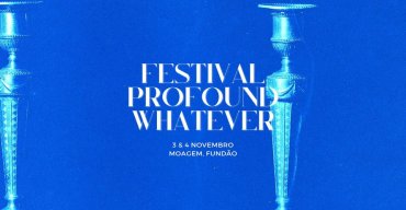 Festival Profound Whatever
