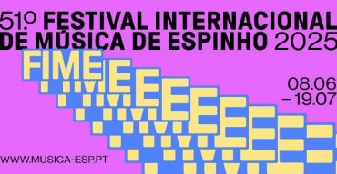 FIME - Festival Internacional de Música de Espinho