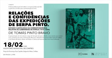Apresentação do livro «Relações e Confidências das Expedições de Serpa Pinto», de Tomás Pinto Bravo