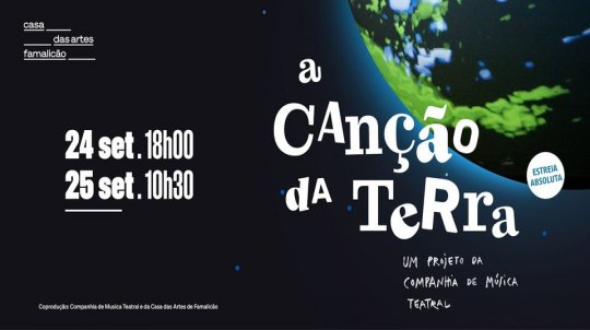 A Canção da Terra | Companhia de Música Teatral