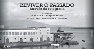 Exposição: Reviver o passado através da fotografia