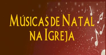 Músicas de Natal na Igreja