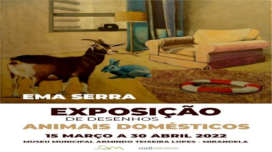 Exposição - Animais Domésticos de Ema Serra