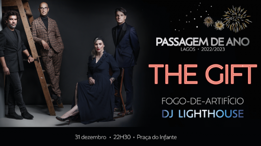 The Gift + DJ Lighthouse | Passagem de Ano