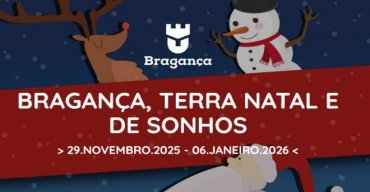 Bragança, Terra Natal e de Sonhos