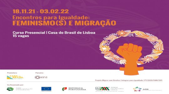 CURSO FEMINISMO(S) E MIGRAÇÃO | Encontros para Igualdade - Mgirar com Direitos