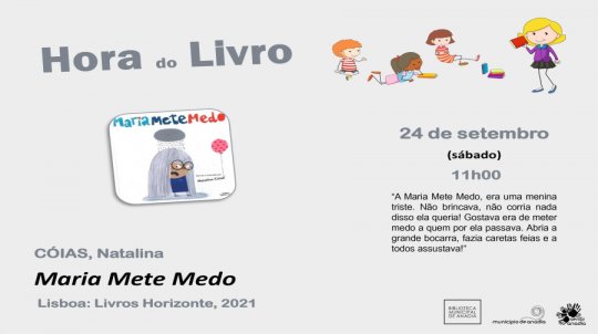 Hora do Livro - 'Maria Mete Medo'