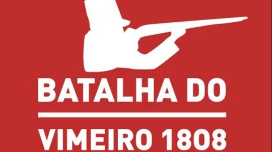 Batalha do Vimeiro - Recriação Histórica e Feira Oitocentista