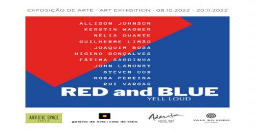 Exposição de Arte RED and BLUE - by Yell Loud